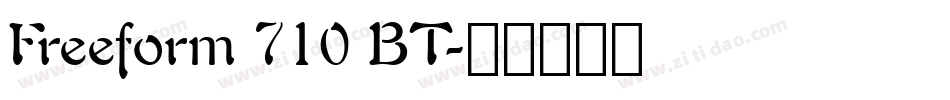 Freeform 710 BT字体转换